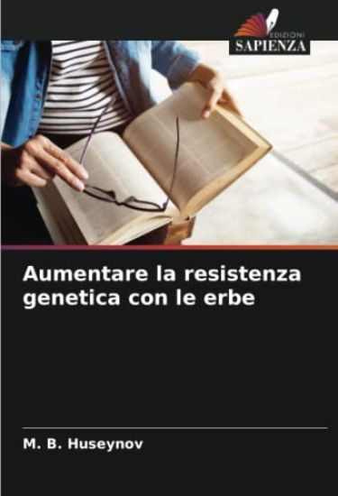 Aumentare la resistenza genetica con le erbe