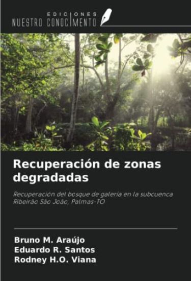 Recuperación de zonas degradadas