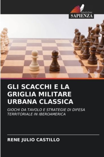 Gli Scacchi E La Griglia Militare Urbana Classica