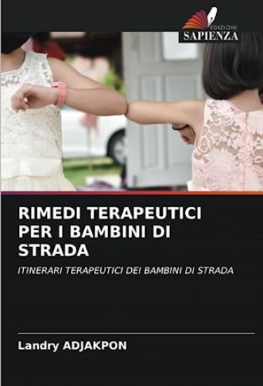 Rimedi Terapeutici Per I Bambini Di Strada