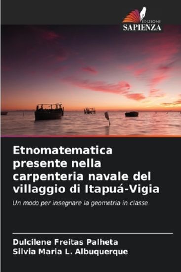 Etnomatematica presente nella carpenteria navale del villaggio di Itapuá-Vigia