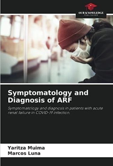 Symptomatology and Diagnosis of ARF