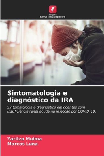 Sintomatologia e diagnóstico da IRA