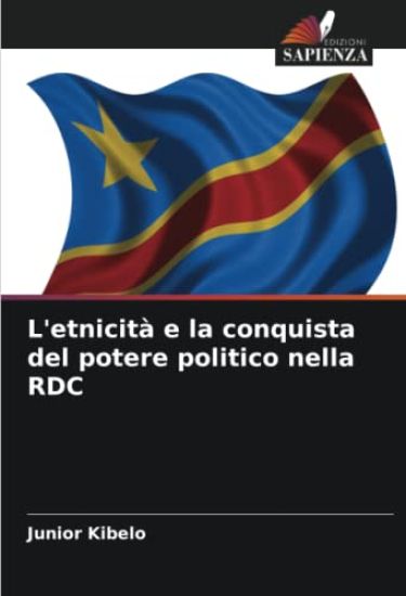 L'etnicità e la conquista del potere politico nella RDC