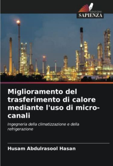 Miglioramento del trasferimento di calore mediante l'uso di micro-canali