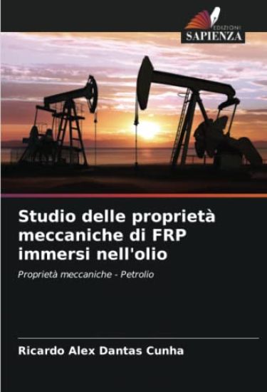 Studio delle proprietà meccaniche di FRP immersi nell'olio