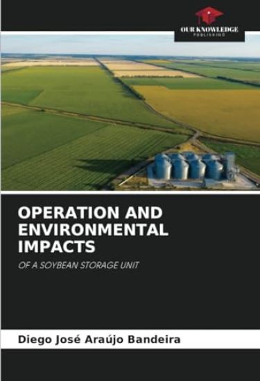 Operation and Environmental Impacts