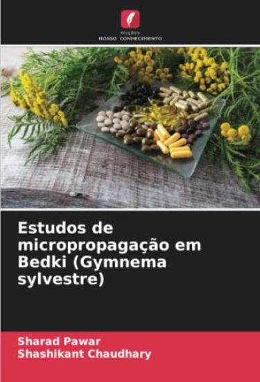 Estudos de micropropagação em Bedki (Gymnema sylvestre)