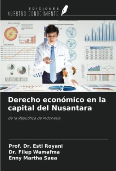 Derecho económico en la capital del Nusantara