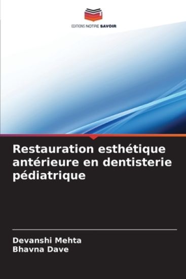 Restauration esthétique antérieure en dentisterie pédiatrique