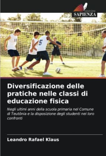 Diversificazione delle pratiche nelle classi di educazione fisica