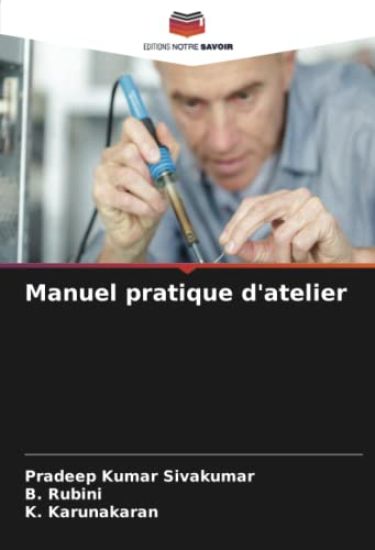Manuel pratique d'atelier
