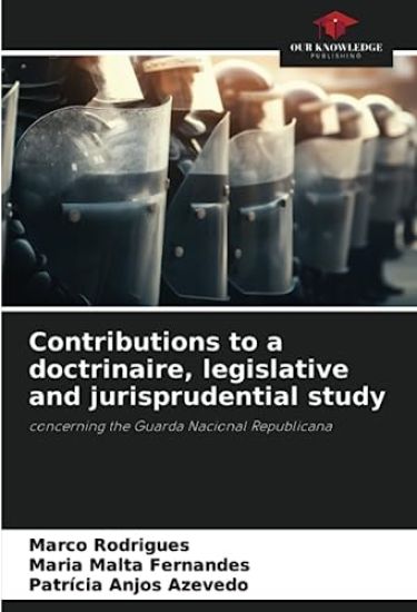 Contributions to a doctrinaire, legislative and jurisprudential study