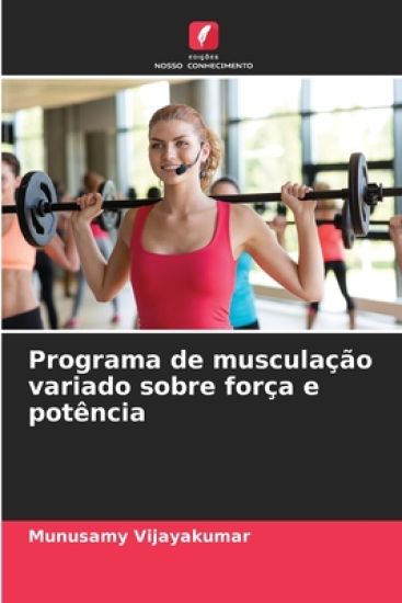 Programa de musculação variado sobre força e potência