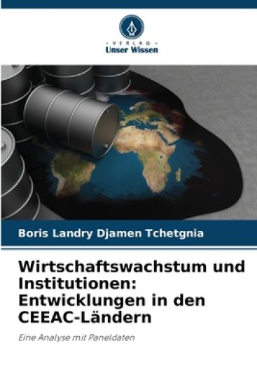 Wirtschaftswachstum und Institutionen