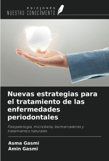 Nuevas estrategias para el tratamiento de las enfermedades periodontales