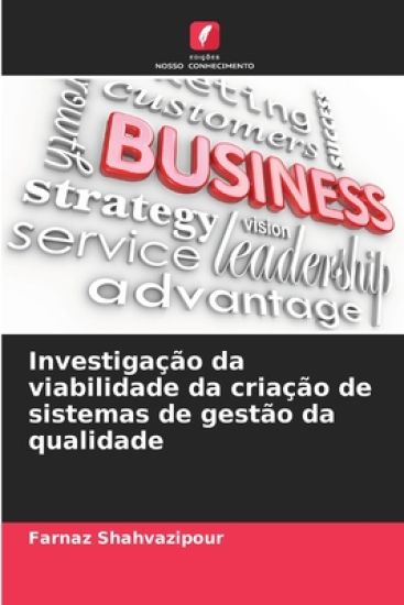 Investigação da viabilidade da criação de sistemas de gestão da qualidade