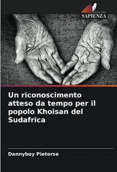 Un riconoscimento atteso da tempo per il popolo Khoisan del Sudafrica