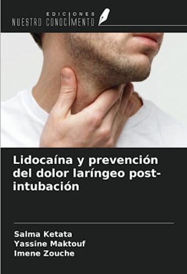 Lidocaína y prevención del dolor laríngeo post-intubación