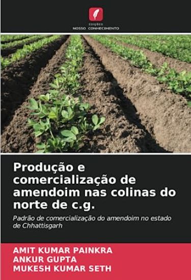 Produção e comercialização de amendoim nas colinas do norte de c.g.