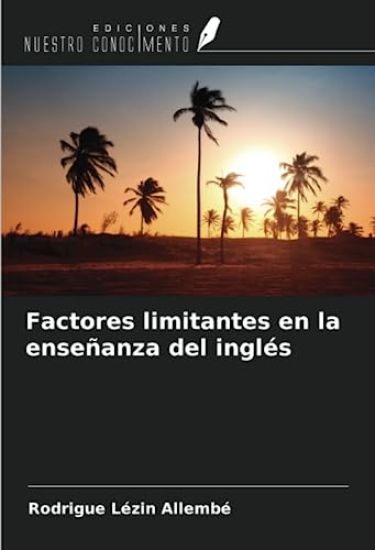 Factores limitantes en la enseñanza del inglés