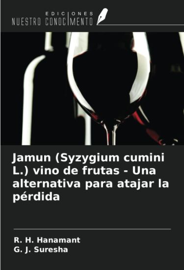 Jamun (Syzygium cumini L.) vino de frutas - Una alternativa para atajar la pérdida