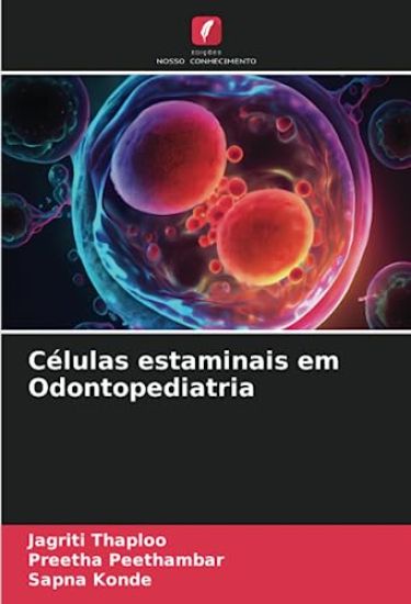Células estaminais em Odontopediatria