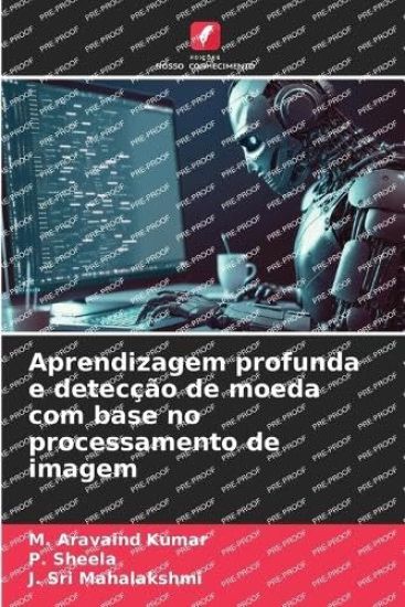 Aprendizagem profunda e detecção de moeda com base no processamento de imagem