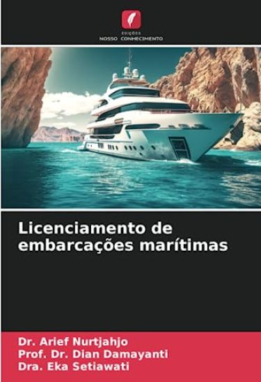 A Lei do Licenciamento A Inspeção da Viabilidade Naval do Navio