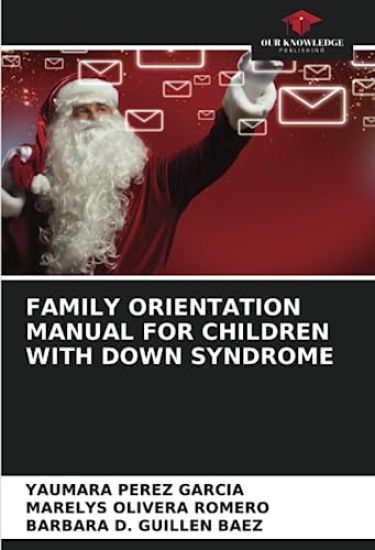 Family Orientation Manual for Children with Down Syndrome