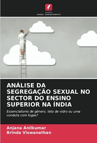 Análise Da Segregação Sexual No Sector Do Ensino Superior Na Índia