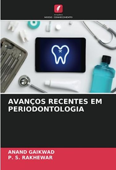 Avanços Recentes Em Periodontologia