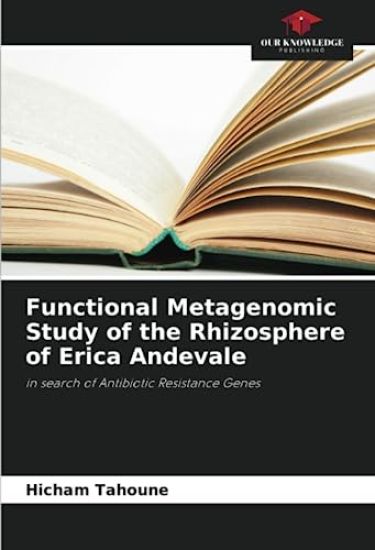 Functional Metagenomic Study of the Rhizosphere of Erica Andevale
