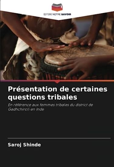 Présentation de certaines questions tribales