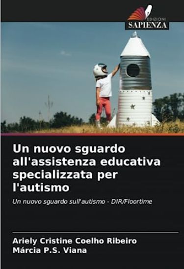 Un nuovo sguardo all'assistenza educativa specializzata per l'autismo