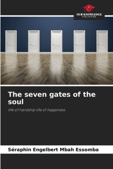 The seven gates of the soul