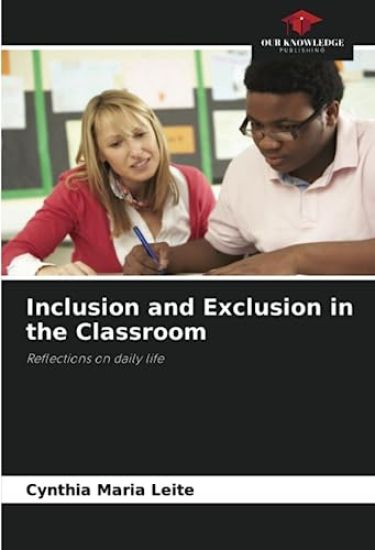 Inclusion and Exclusion in the Classroom