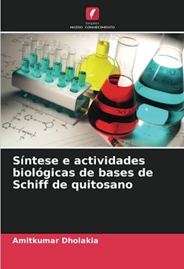 Síntese e actividades biológicas de bases de Schiff de quitosano
