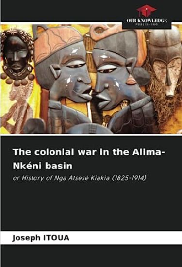 The colonial war in the Alima-Nkéni basin