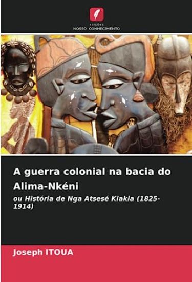 A guerra colonial na bacia do Alima-Nkéni