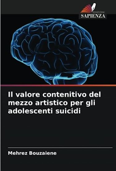 Il valore contenitivo del mezzo artistico per gli adolescenti suicidi