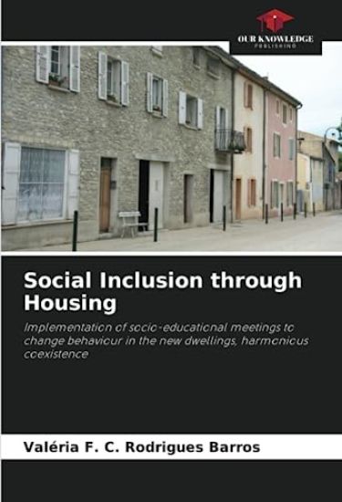 Social Inclusion through Housing