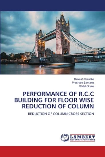 Performance of R.C.C Building for Floor Wise Reduction of Column