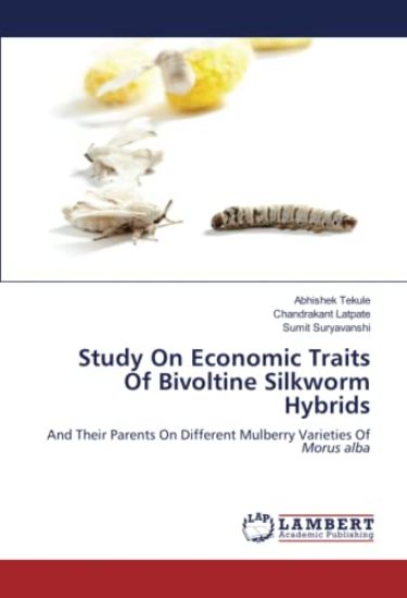 Study On Economic Traits Of Bivoltine Silkworm Hybrids