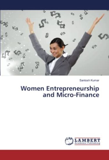 Women Entrepreneurship and Micro-Finance
