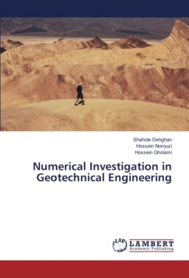 Numerical Investigation in Geotechnical Engineering