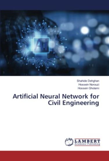 Artificial Neural Network for Civil Engineering