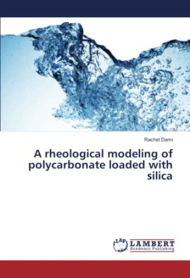 A rheological modeling of polycarbonate loaded with silica