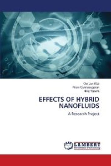 Effects of Hybrid Nanofluids