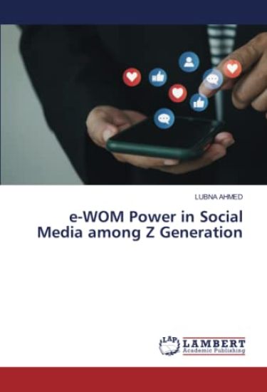 e-WOM Power in Social Media among Z Generation